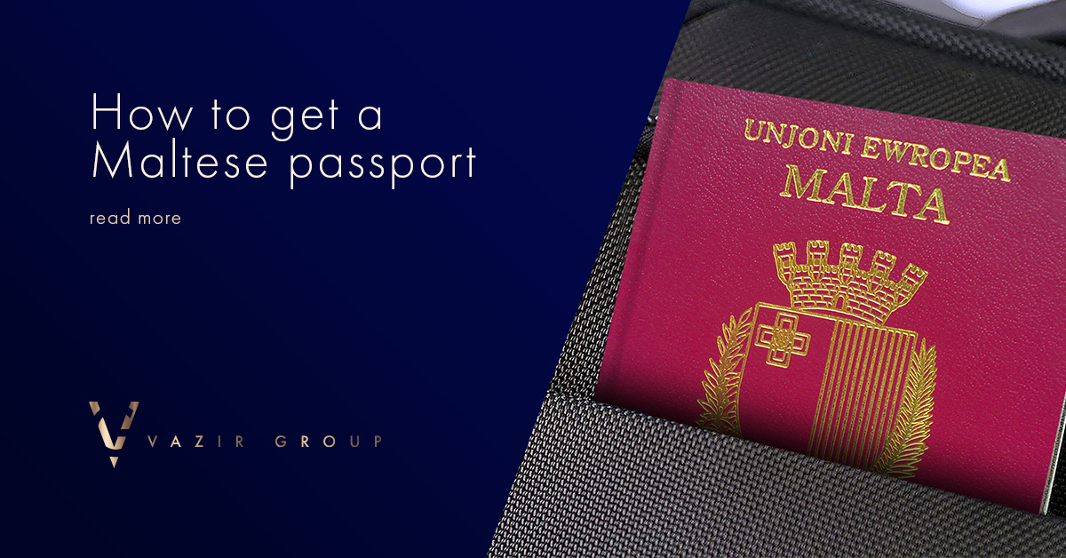 How To Get A Maltese Passport An Alternative Option In Residency