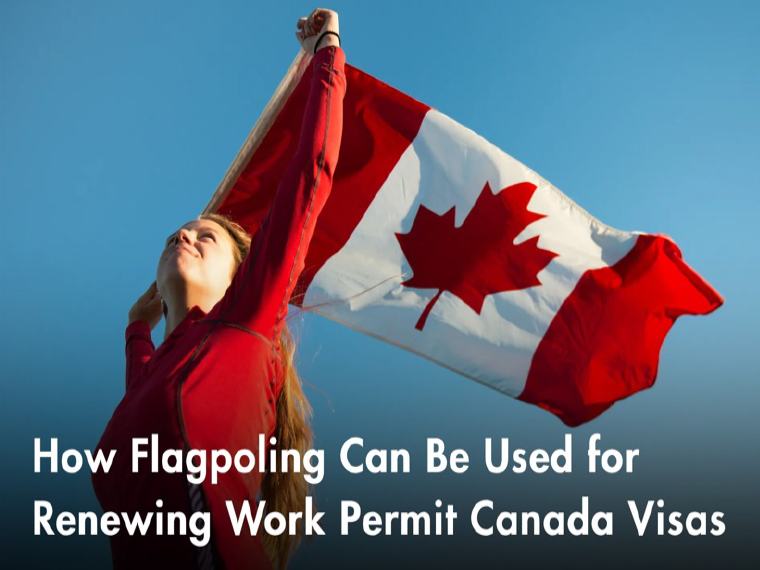 Flagpoling in Canada Flagpoling for immigration Vazir Group